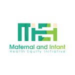 Project Manager at MIHEI – Maternal and Infant Health Equity Initiative
