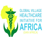 Chief of Party (COP) at Global Village Healthcare Initiative for Africa (GHIV Africa)